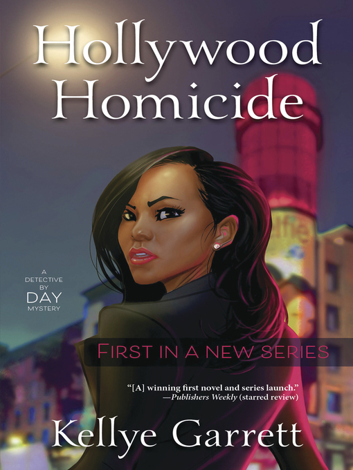 Title details for Hollywood Homicide by Kellye Garrett - Wait list